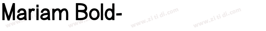 Mariam Bold字体转换